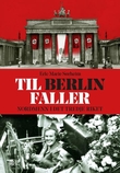 Omslagsbilde av Til Berlin faller