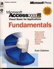 "Microsoft Access 2000 Visual Basic for Applications ; Mastering Microsoft Access 2000 Programming - fundamentals : " av Evan Callahan