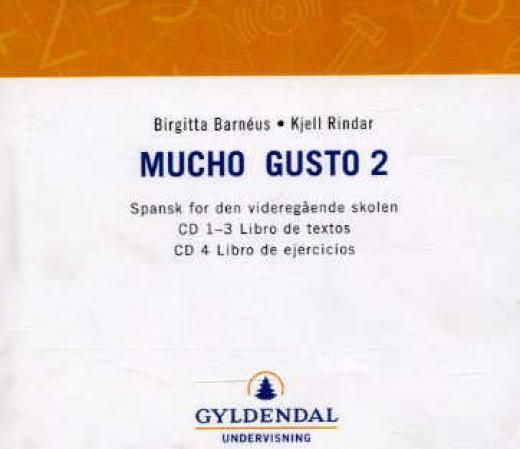 "Mucho Gusto 2 - CD 1-3 libro de textos : CD 4 libro de ejercicios : spansk for den videregående skolen" av Birgitta Barnéus