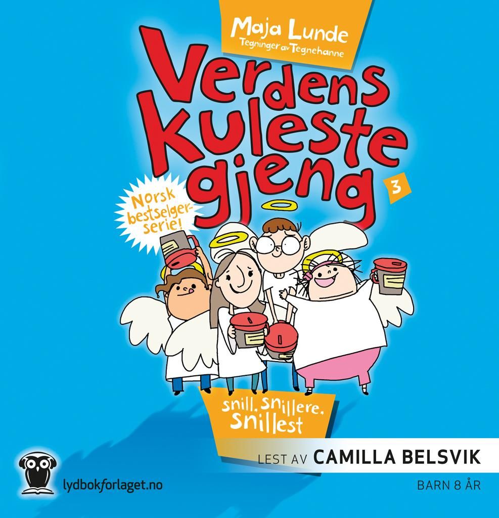 "Snill, snillere, snillest" av Maja Lunde