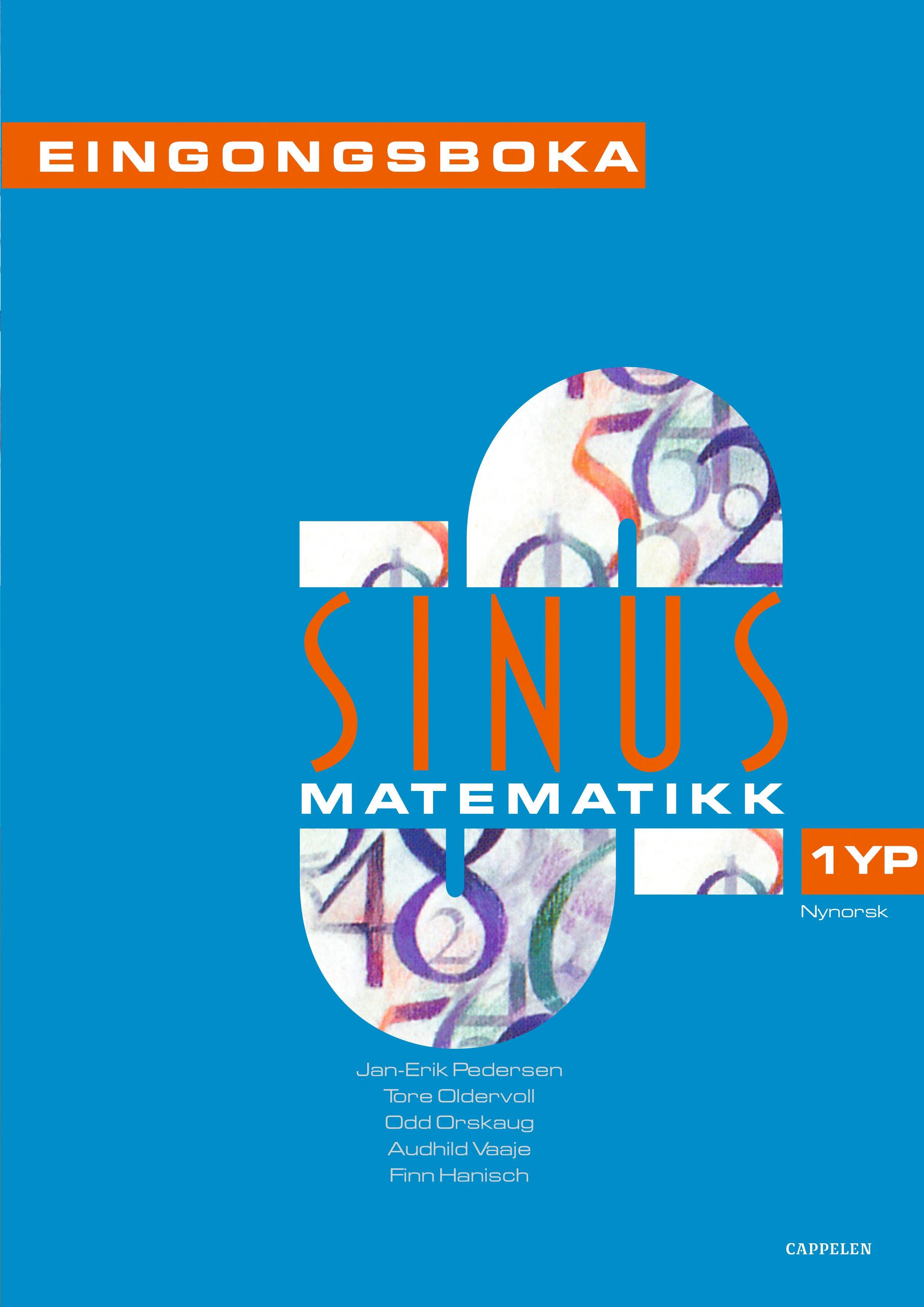 "Sinus - eingongsboka 1YP : matematikk for vg1 : yrkesfaglege utdanningsprogram" av Jan-Erik Pedersen