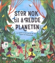 "Stor nok til å redde planeten" av Loll Kirby
