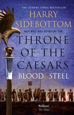 "Blood and steel" av Harry Sidebottom