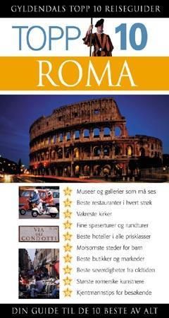 "Roma - topp 10 : din guide til de 10 beste opplevelsene" av Reid Bramblett