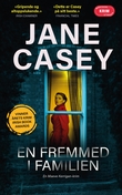 "En fremmed i familien" av Jane Casey