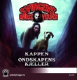 "Kappen ; Ondskapens kjeller" av Arne Svingen