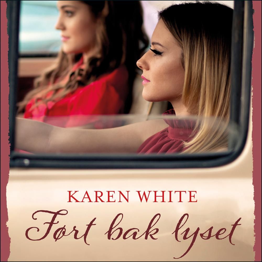 "Ført bak lyset" av Karen White