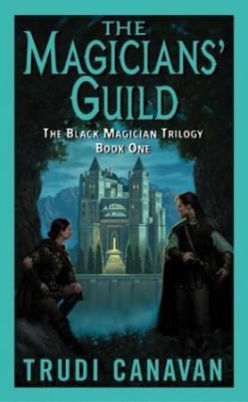 "The magicians' guild - the Black magician trilogy : book one" av Trudi Canavan