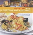"Spanish bar and restaurant cooking - delicious and authentic recipes for paella, tapas and sangria" av Natalia Solís Ballinger