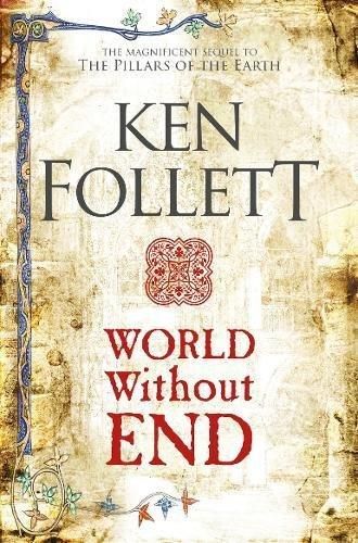 "World without end" av Ken Follett