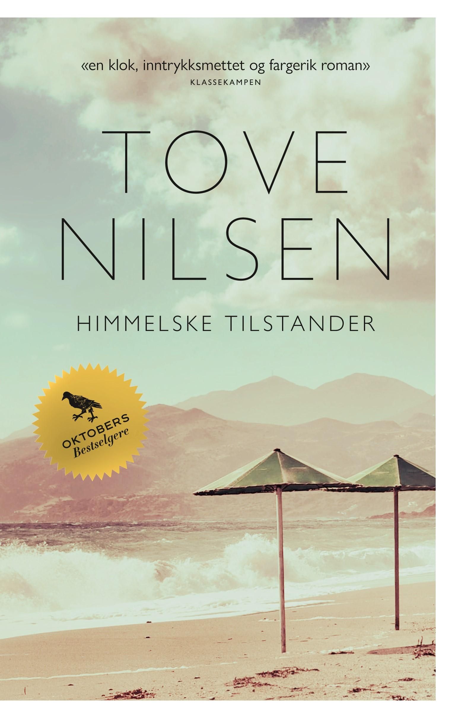 "Himmelske tilstander" av Tove Nilsen