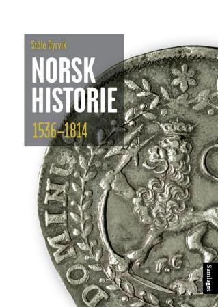 "Norsk historie 1536-1814 - vegar til sjølvstende" av Ståle Dyrvik