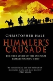 "Himmler's crusade - the true story of the 1938 nazi expedition into Tibet" av Christopher S. Hale