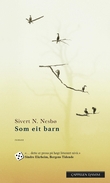 "Som eit barn" av Sivert N. Nesbø
