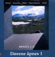 "Dørene åpnes 1 - modul 1-3" av Elisabeth Borgen