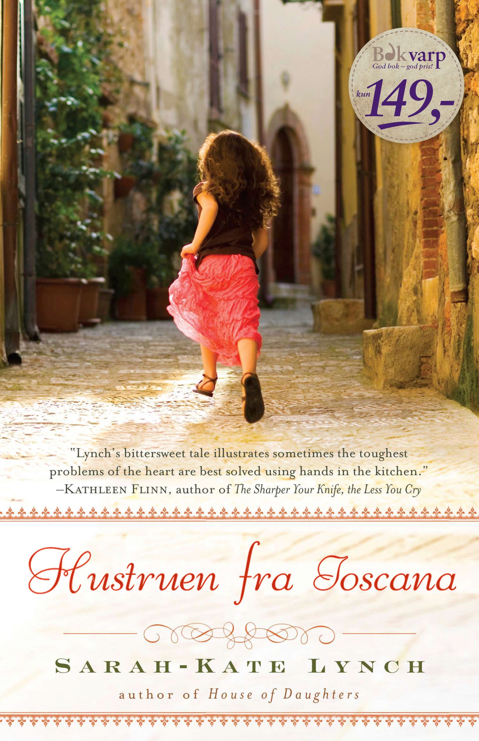 "Hustruen i Toscana - roman" av Sarah-Kate Lynch