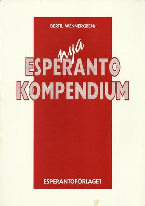 "Nya esperanto kompendium - Esperanto - Det internationella språket - ISBN/ISSN 85288187" av Bertil Wennergren