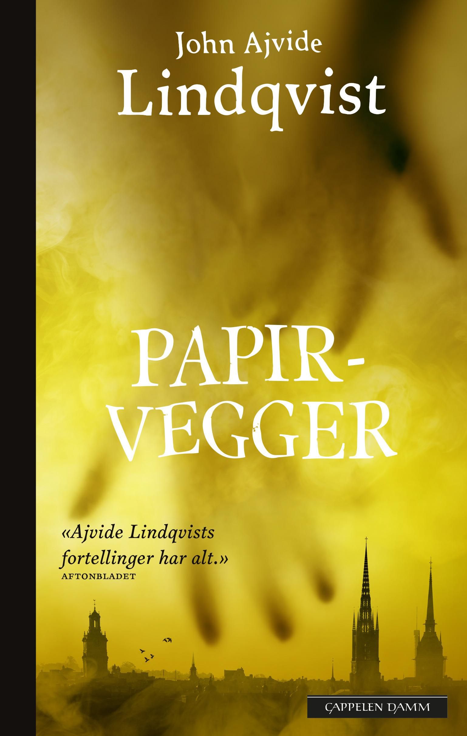 "Papirvegger - ti fortellinger" av John Ajvide Lindqvist