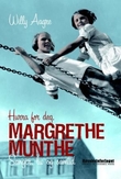 "Hurra for deg, Margrethe Munthe sanger, liv og samtid" av Willy Aagre