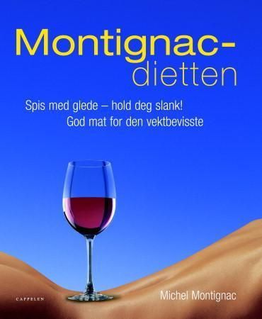"Montignac-dietten - spis med glede - hold deg slank! : god mat for den vektbevisste" av Michel Montignac