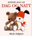 "Kippers bok om dag og natt" av Mick Inkpen