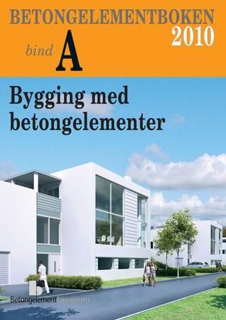 "Betongelementboken - bind A : bygging med betongelementer : del 1 - generell informasjon : del 2 - etasjeskillere" av Sven Alexander
