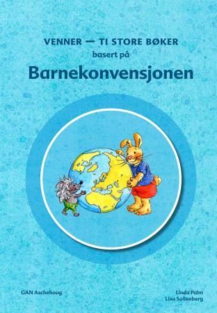 "Venner - ti store bøker basert på Barnekonvensjonen" av Linda Palm