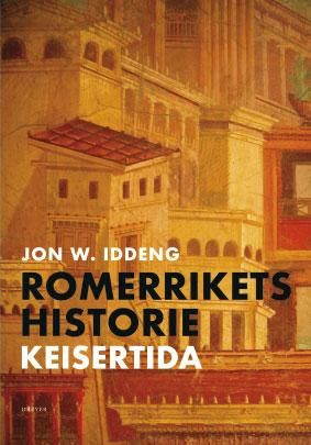 "Romerrikets historie - keisertida" av Jon W. Iddeng