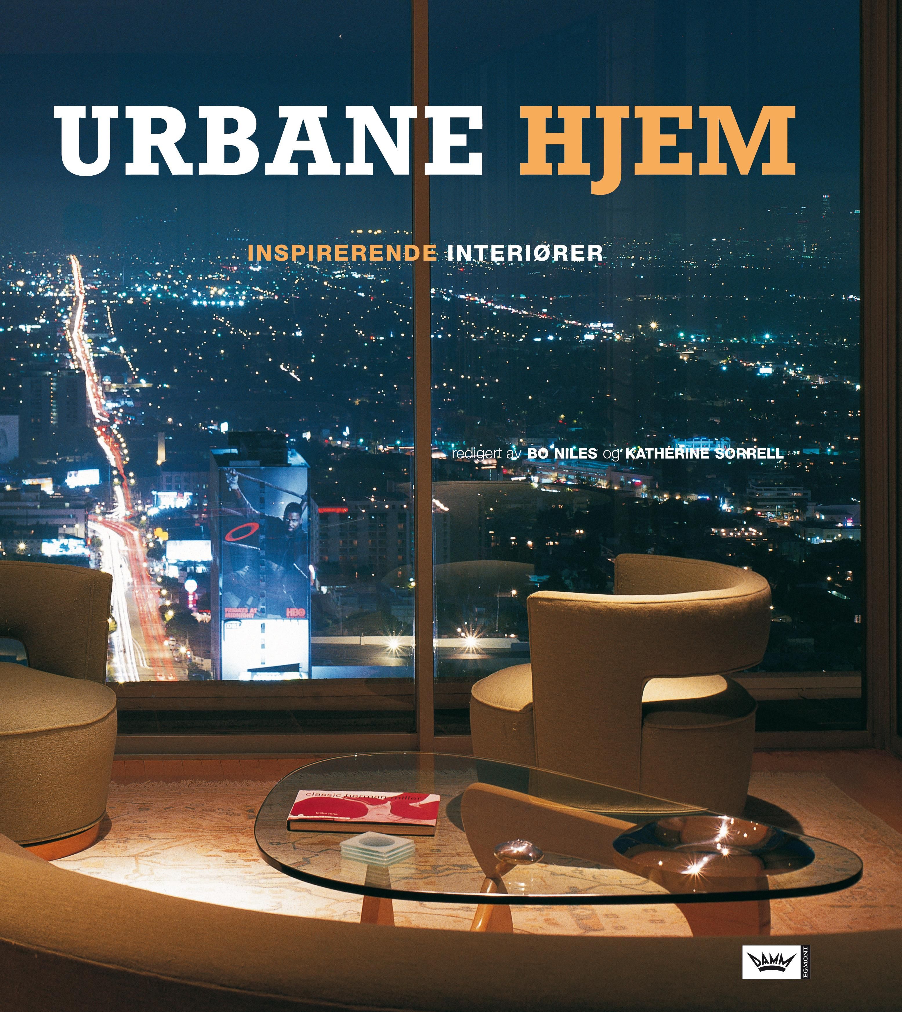 "Urbane hjem - inspirerende interiører" av Bo Niles