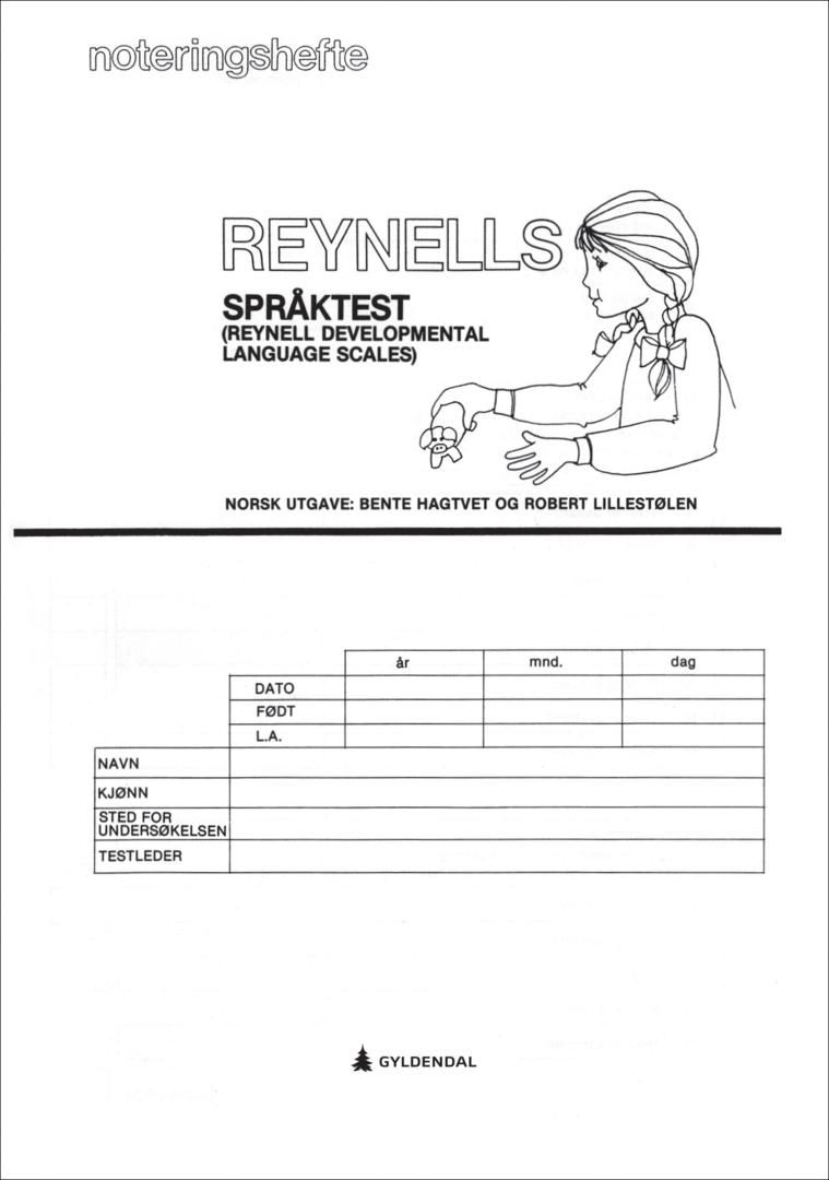 "Reynells språktest - noteringshefte" av Bente Hagtvet