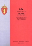 "Lov om ferie (ferieloven) av 29. april 1988 nr. 21 - med endringer, sist ved lov av 17. juni 2005 nr. 62 (i kraft 1. januar 2006)" av Norge