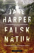 "Falsk natur" av Jane Harper