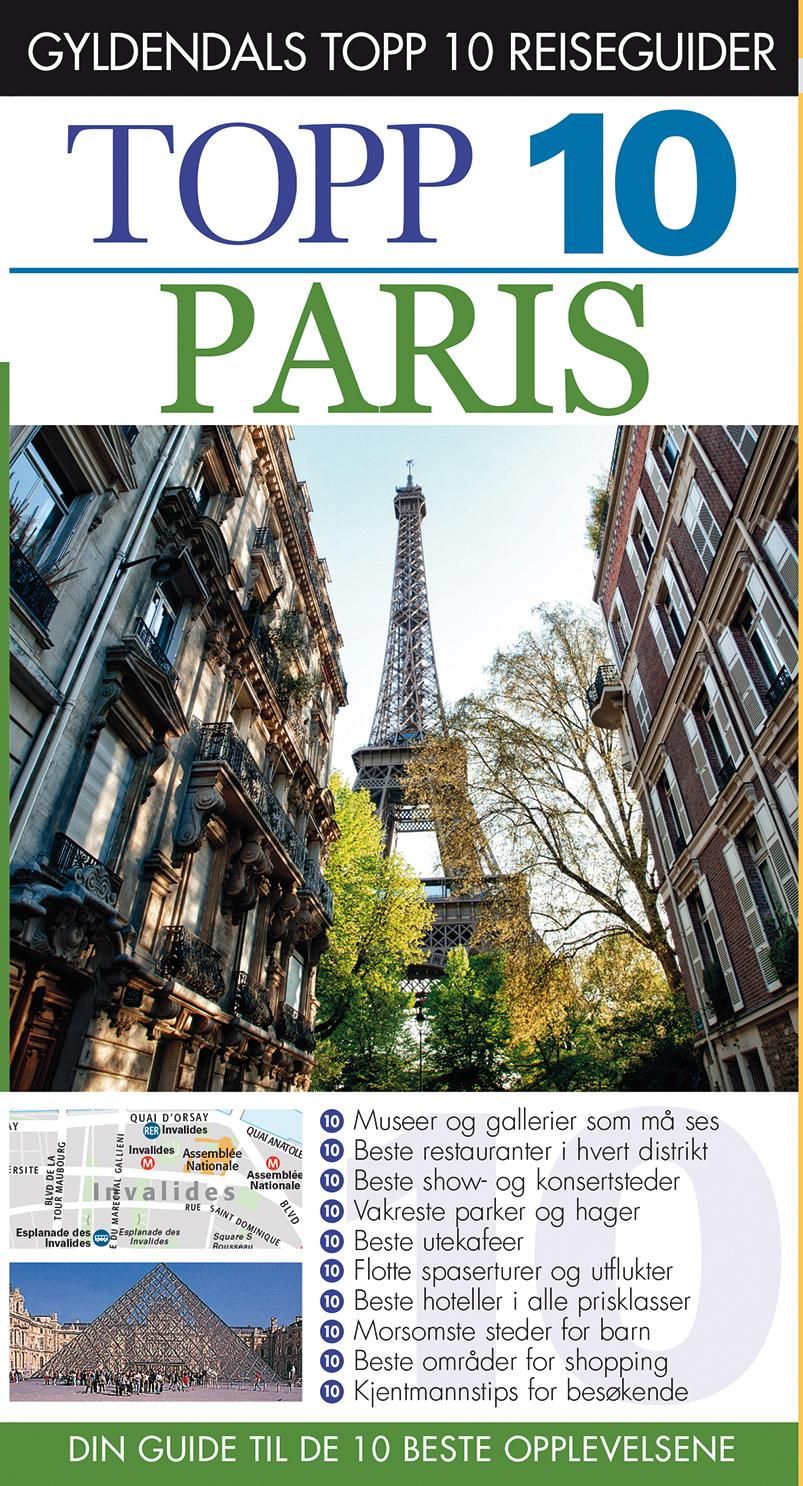 "Paris - topp 10 : din guide til de 10 beste opplevelsene" av Mike Gerrard