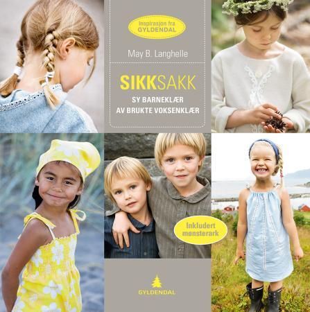 "Sikksakk - sy barneklær av brukte voksenklær" av May B. Langhelle