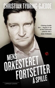 "Mens orkesteret fortsetter å spille" av Christian Tybring-Gjedde