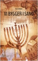 "Vi bygger i sand - roman" av Eva Scheer