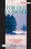 "Kvinnen i isen" av Tor Ole Kværner