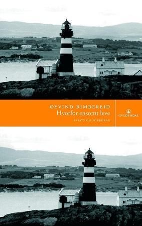 "Hvorfor ensomt leve" av Øyvind Rimbereid