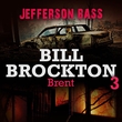 "Brent" av Jefferson Bass