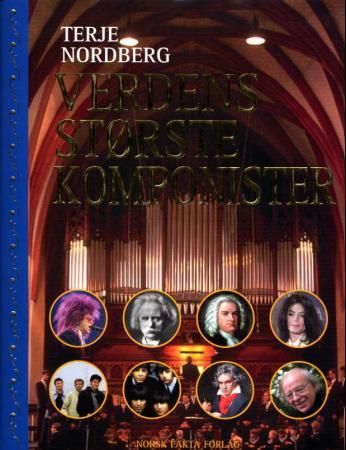"Verdens største komponister" av Terje Nordberg