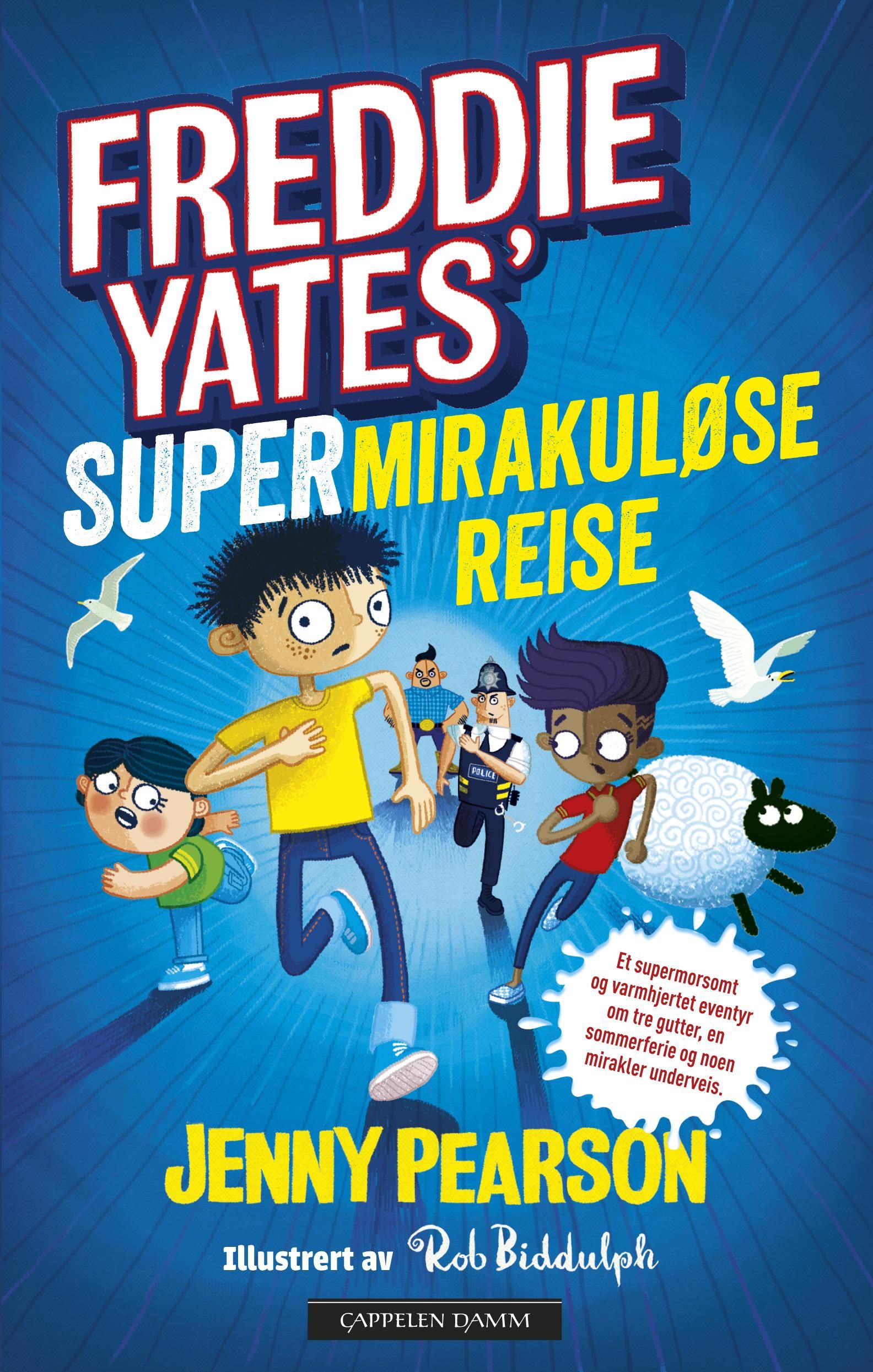 "Freddie Yates' supermirakuløse reise" av Jenny Pearson