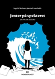 "Jenter på spekteret - en bok om autisme" av Ingvild Kalsnes Jørstad Aurebekk
