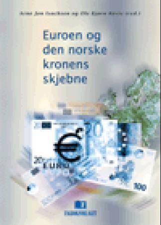 "Euroen og den norske kronens skjebne" av Arne Jon Isachsen