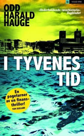 "I tyvenes tid - roman" av Odd Harald Hauge