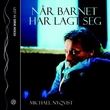 "Når barnet har lagt seg" av Michael Nyqvist