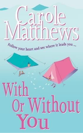 "With or without you" av Carole Matthews
