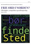 "Frie ord i Norden? - offentlighet, ytringsfrihet og medborgerskap 1814-1914" av Ruth Hemstad