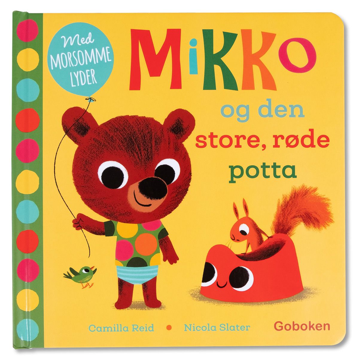 "Mikko og den store, r√∏de potta" av Camilla Reid