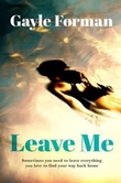 "Leave me" av Gayle Forman