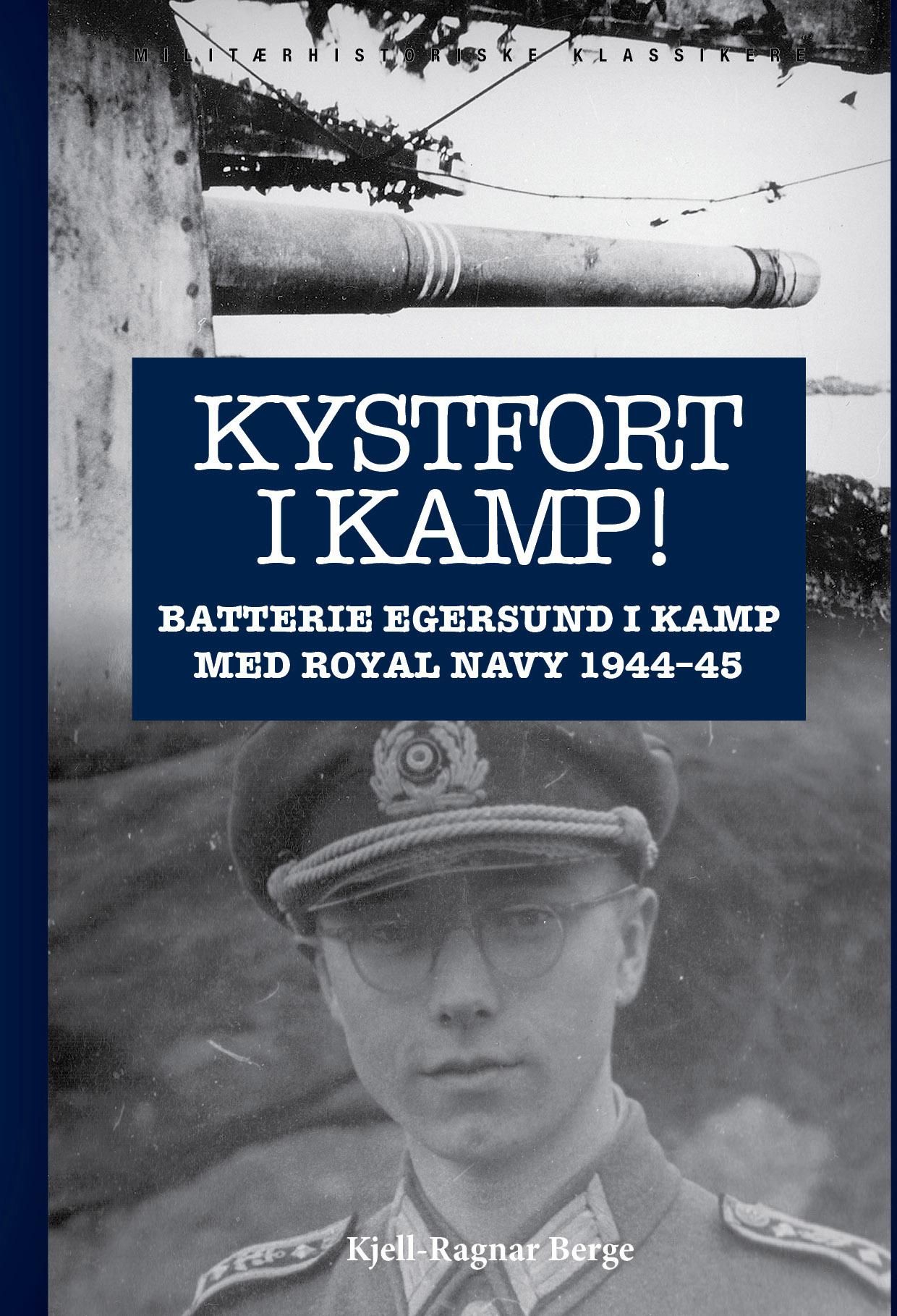 "Kystfort i kamp!" av Kjell-Ragnar Berge